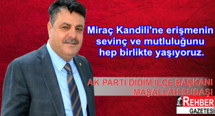 Ak Parti Didim İlçe Başkanı Subaşı Kandil Mesajı Yayınladı