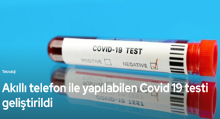 Akıllı telefon ile yapılabilen Covid 19 testi geliştirildi