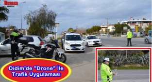 Didim'de Drone ile Trafik Denetimi