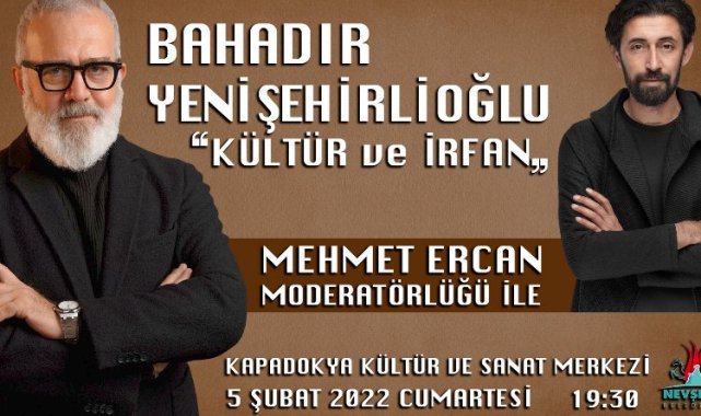 Nevşehir Bahadır Yenişehirlioğlu'nu ağırlayacak