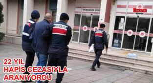 22 Yıl Hapis Cezasıyla Aranıyordu