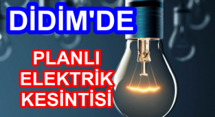 DİDİM'DE ELEKTRİK KESİNTİSİ