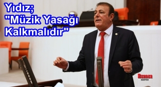 YILDIZ “Müzik yasağı kalkmalıdır”
