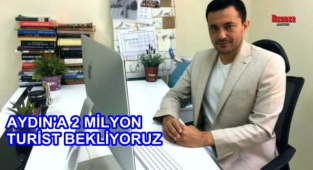 AYDIN 2 MİLYON TURİST BEKLİYOR