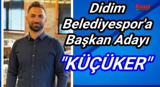 Didim Belediyespor'a Başkan Adayı