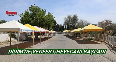 DİDİM'DE VEGFEST HEYECANI BAŞLADI