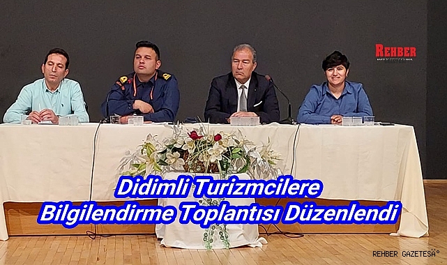DİDİMLİ TURİZMCİLERE BİLGİLENDİRME TOPLANTISI DÜZENLENDİ