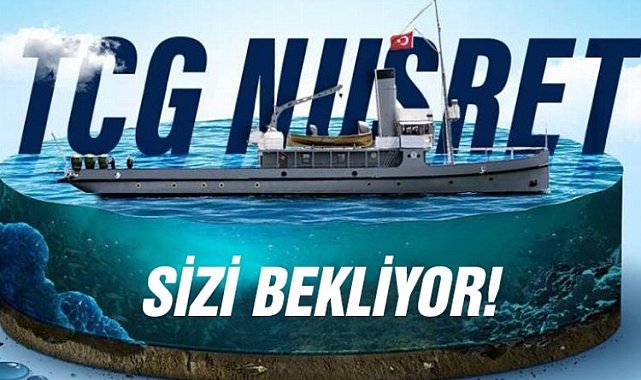 TCG Nusret gemisi Bursa limanlarına geliyor