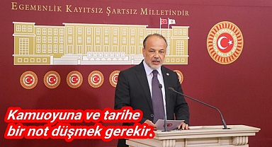 Yavuz; Kamuoyuna ve tarihe bir not düşmek gerekir.