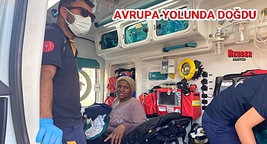 AVRUPA YOLUNDA DOĞDU