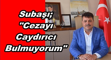 Cezayı Caydırıcı Bulmuyorum