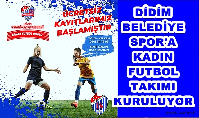 DİDİM BELEDİYESPOR'A KADIN FUTBOL TAKIMI