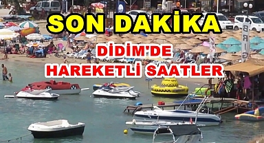 DİDİM'DE HAREKETLİ SAATLER