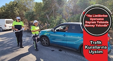 “Hız Limitlerine Uyarsanız Bayram Yolunda Hersey Yolunda”
