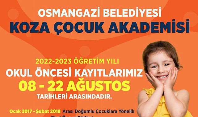Bursa Osmangazi'de 'Koza Çocuk Akademi'de kayıtlar başladı