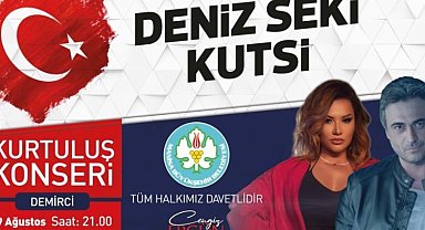 Demirci, Deniz Seki ve Kutsi ile coşacak