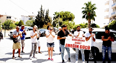 DİDİM'DE OTEL İŞÇİLERİ HAKLARINI İSTİYOR