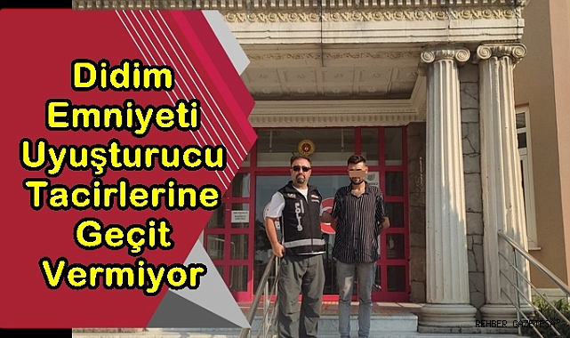 Didim Emniyeti Uyuşturucu Tacirini Tutukladı