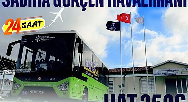 Kocaeli'den Sabiha Gökçen'e 24 saat ulaşım