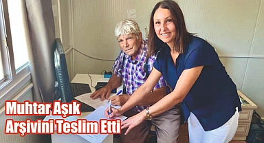 Muhtar Aşık Arşivini Teslim Etti