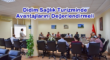 Didim Sağlık Turizminde Avantajlarını Değerlendirmeli