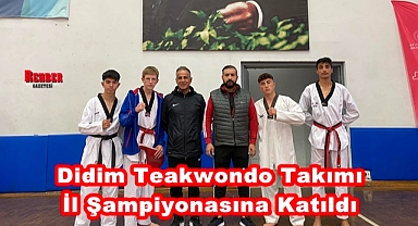 Didim Teakwondo Takımı İl Şampiyonasına Katıldı