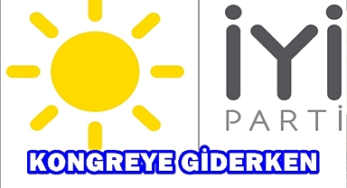 İYİ PARTİ KONGREYE GİDERKEN 