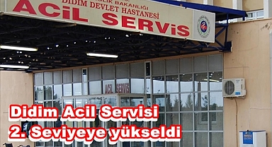 Didim Acil Servisi 2. Seviyeye yükseldi