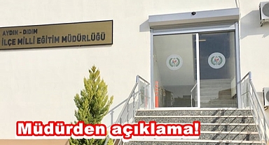 Didim MEB müdüründen açıklama!