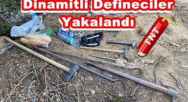 Dinamitli defineciler yakalandı!