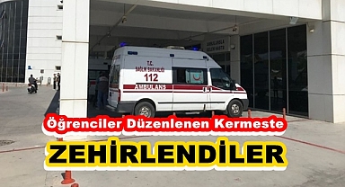 KERMESTE ZEHİRLENDİLER