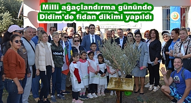 Milli ağaçlandırma gününde Didim'de fidan dikimi yapıldı