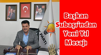 Başkan Subaşı'ndan Yeni Yıl Mesajı