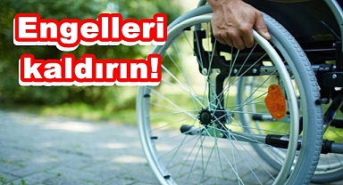 Engelleri kaldırın!