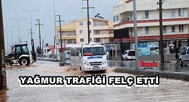 YAĞMUR TRAFİĞİ FELÇ ETTİ