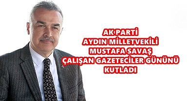 AK PARTİ MİLLETVEKİLİ SAVAŞ