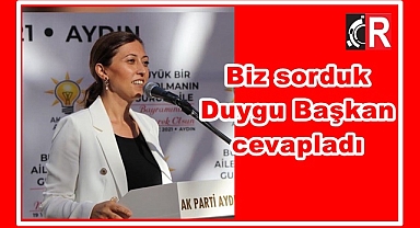 Biz sorduk Duygu Başkan cevapladı