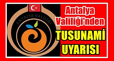 Antalya Valiliği uyardı!