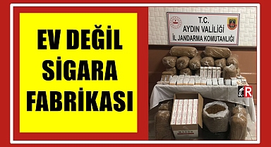 EV DEĞİL SİGARA FABRİKASI