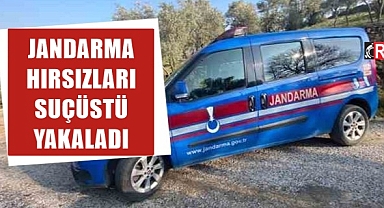 JANDARMADAN HIRSIZLARA SUÇÜSTÜ
