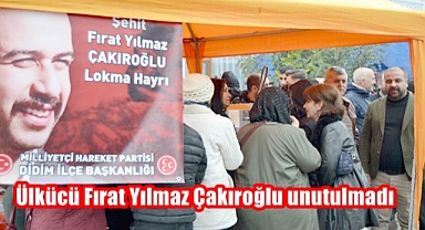 MHP Didim İlçe Teşkilatı, Ülkücü Fırat Yılmaz Çakıroğlu hayrına lokma döktü