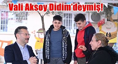 Vali Aksoy Didim'deymiş!