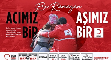 KIZILAY’IN RAMAZAN SEFERBERLİĞİ