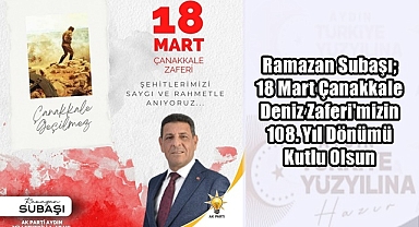 Ramazan Subaşı: Dünya Tarihinden Silinmeyecek Büyük Bir Destan Yazmıştır