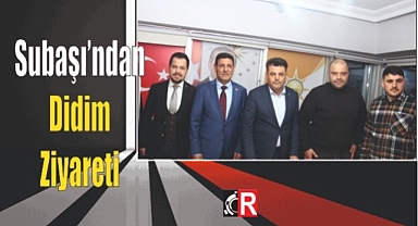 Subaşı'ndan Didim Ziyareti