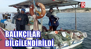 BALIKÇILAR BİLGİLENDİRİLDİ
