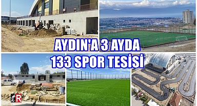 Aydın'a 3 ayda 133 spor tesisi