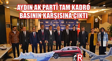 AYDIN AK PARTİ TAM KADRO BASININ KARŞISINA ÇIKTI