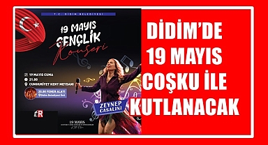 DİDİM’DE 19 MAYIS COŞKU İLE KUTLANACAK