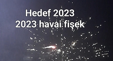 Hedef 2023'e yakışır 2023 havai fişekle kutlama